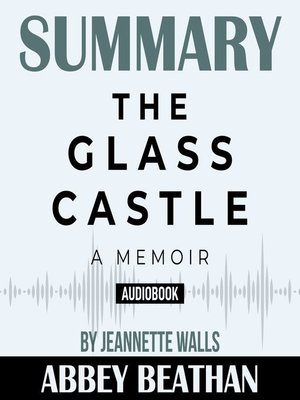 cover image of Summary of The Glass Castle